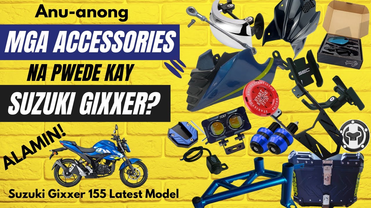 Accessories Na Pwede sa Suzuki Gixxer 155 Latest Model