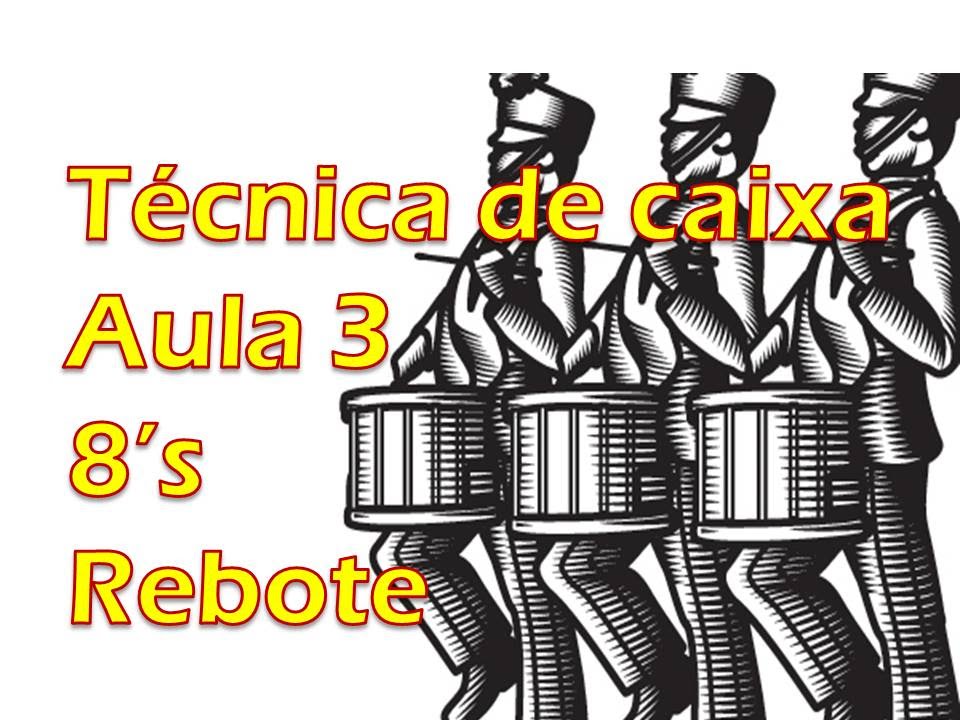 EXERCÍCIO DE REBOTE - Caixa (DRUMLINE) - aula 3