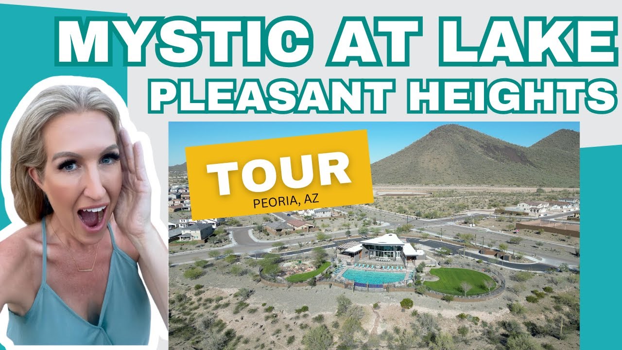 Mystic at Lake Pleasant Heights Community Tour | Living in Peoria Arizona