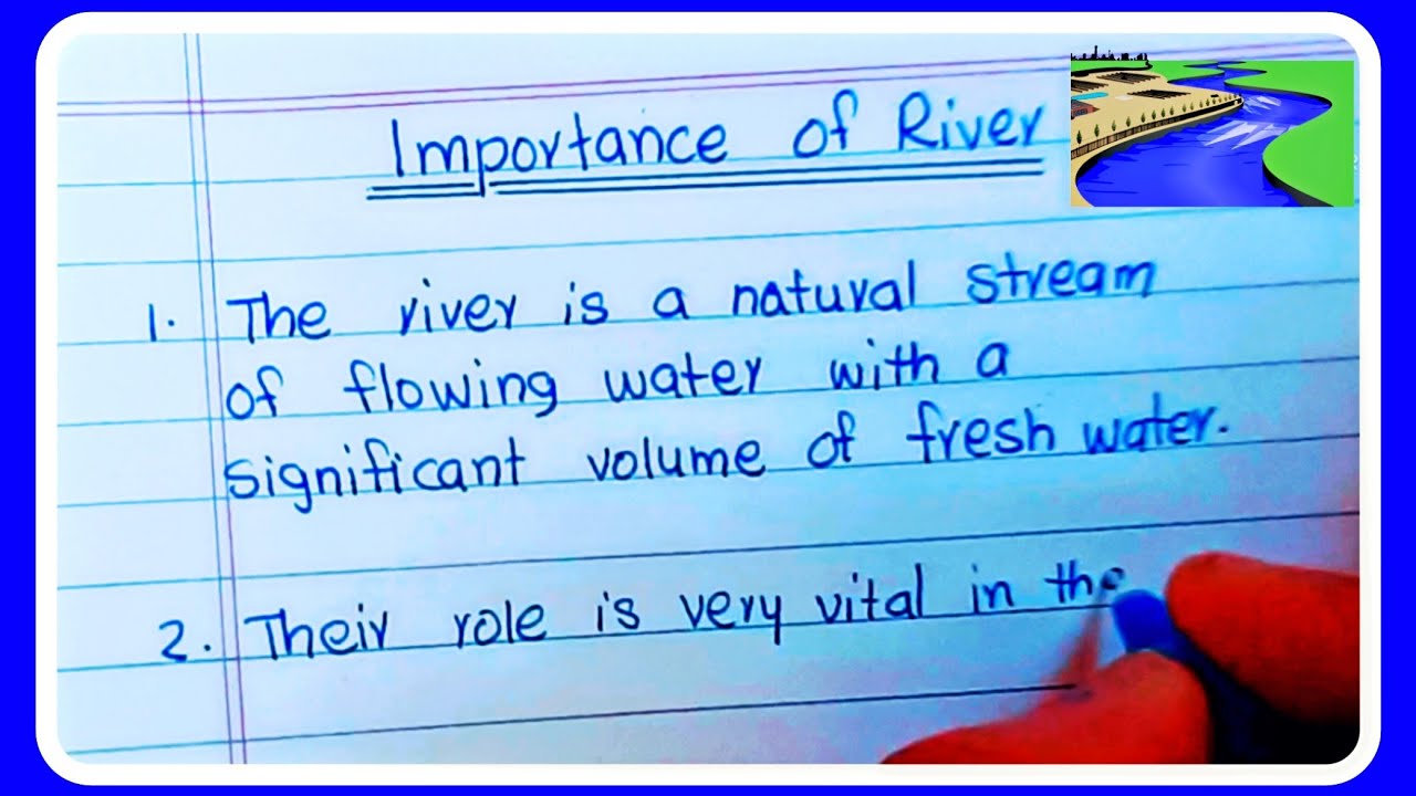Importance of River 10 lines essay in english about Importance of river ! Anjana Talent Classes
