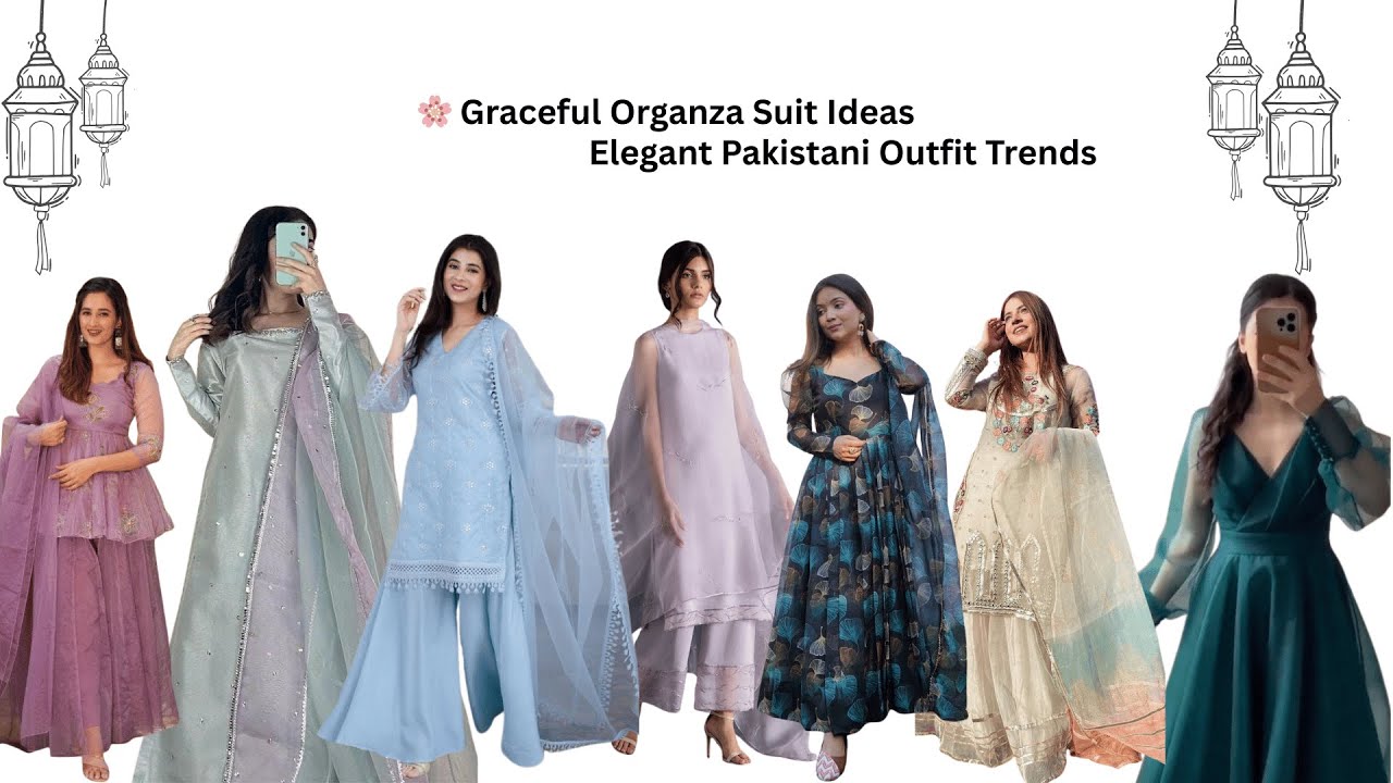 Graceful Organza Suit Ideas | Elegant Pakistani Outfit Trends @whatfashion1678