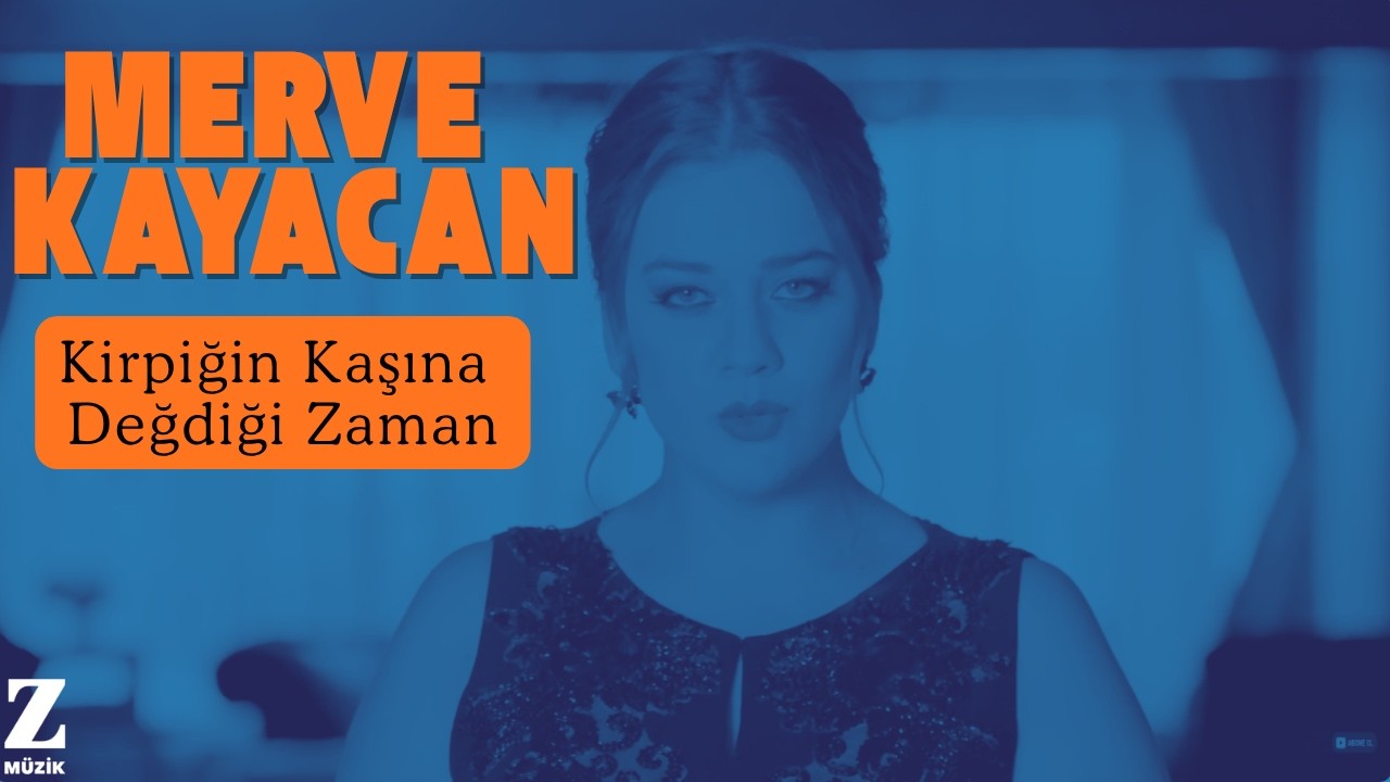 Merve Kayacan - Kirpiğin Kaşına Değdiği Zaman [ Sevdanın Türküsü © 2015 Z Müzik ]