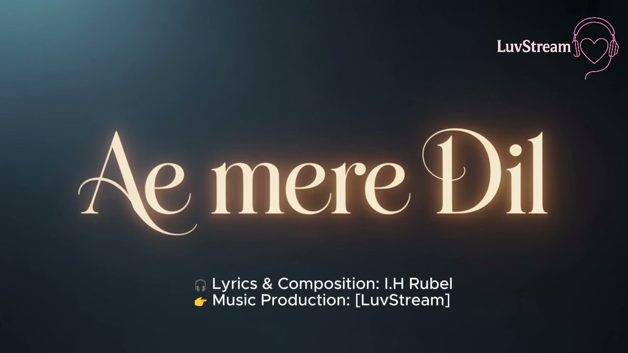 Ae Mere Dil heart touching hindi song 2026 #love #song #lovesong #hindisong #romanticsong #lyrics