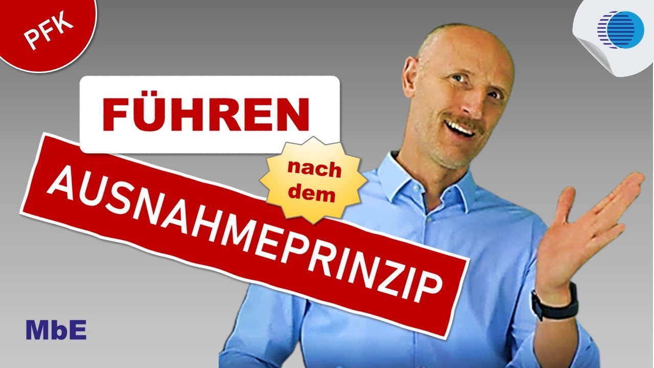 Management by Exception - IHK-Prüfung Personalfachkaufmann