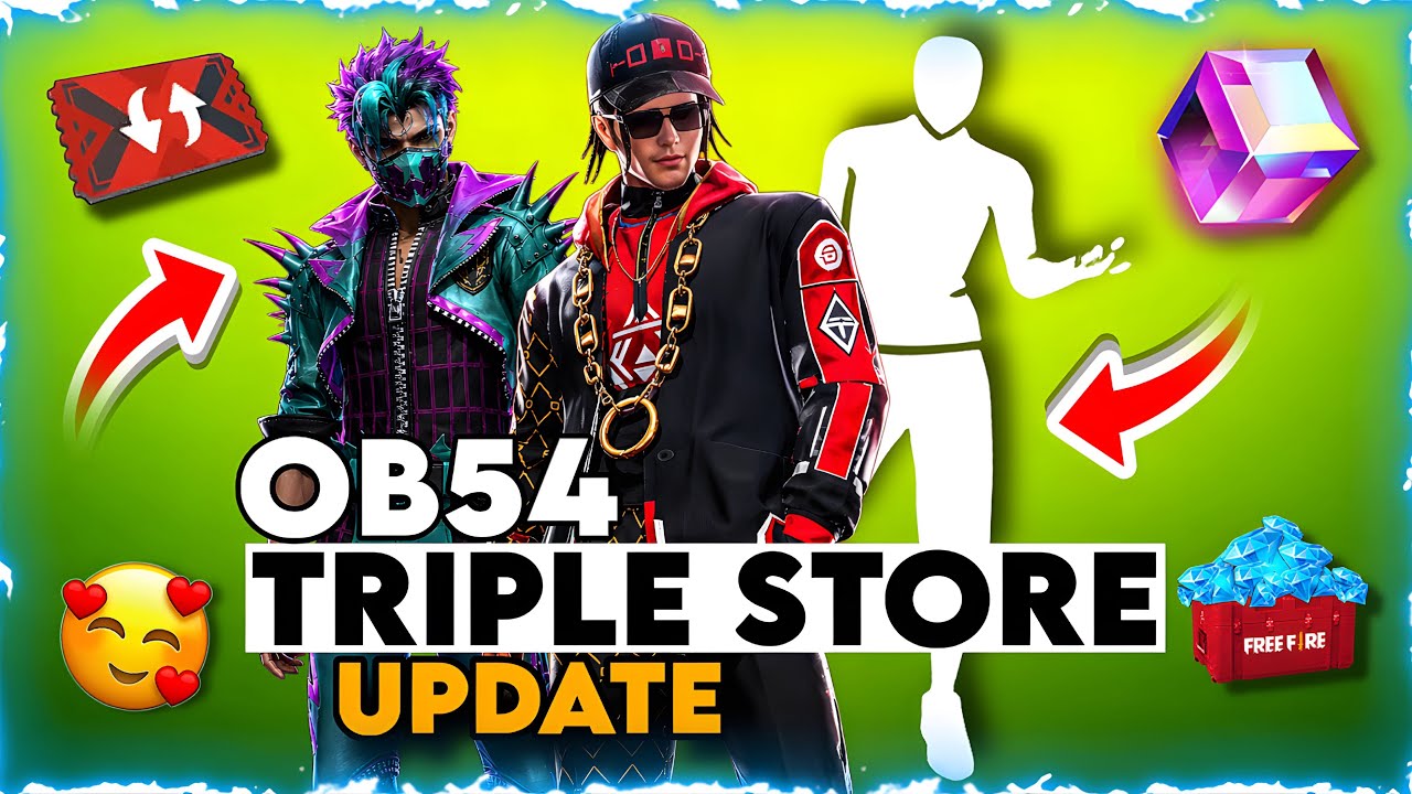 Free Fire OB54 Update &ndash; Triple Store Update, New Magic Cube Bundles & FF Token Store Rewards 
