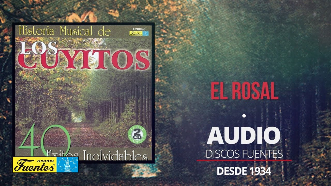 Los Cuyitos - El rosal (Audio) | Discos Fuentes