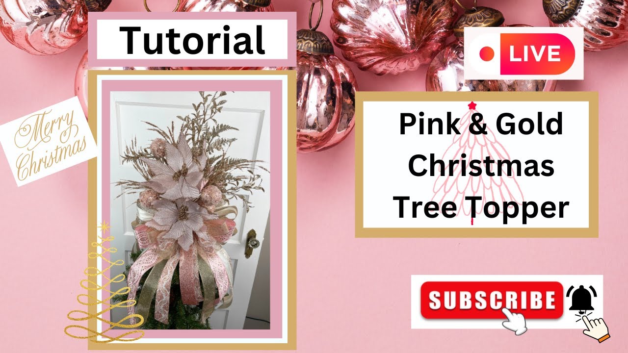 How to Make a Rose and Gold Christmas Tree Topper, Rachel&rsquo;s Unique Crafts