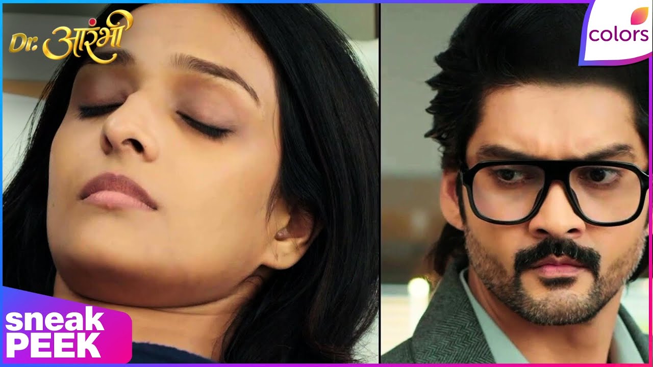 Dr. Aarambhi  | Ep. 5 | Aarambhi Is Hospitalised! | Sneak Peek | Colors TV