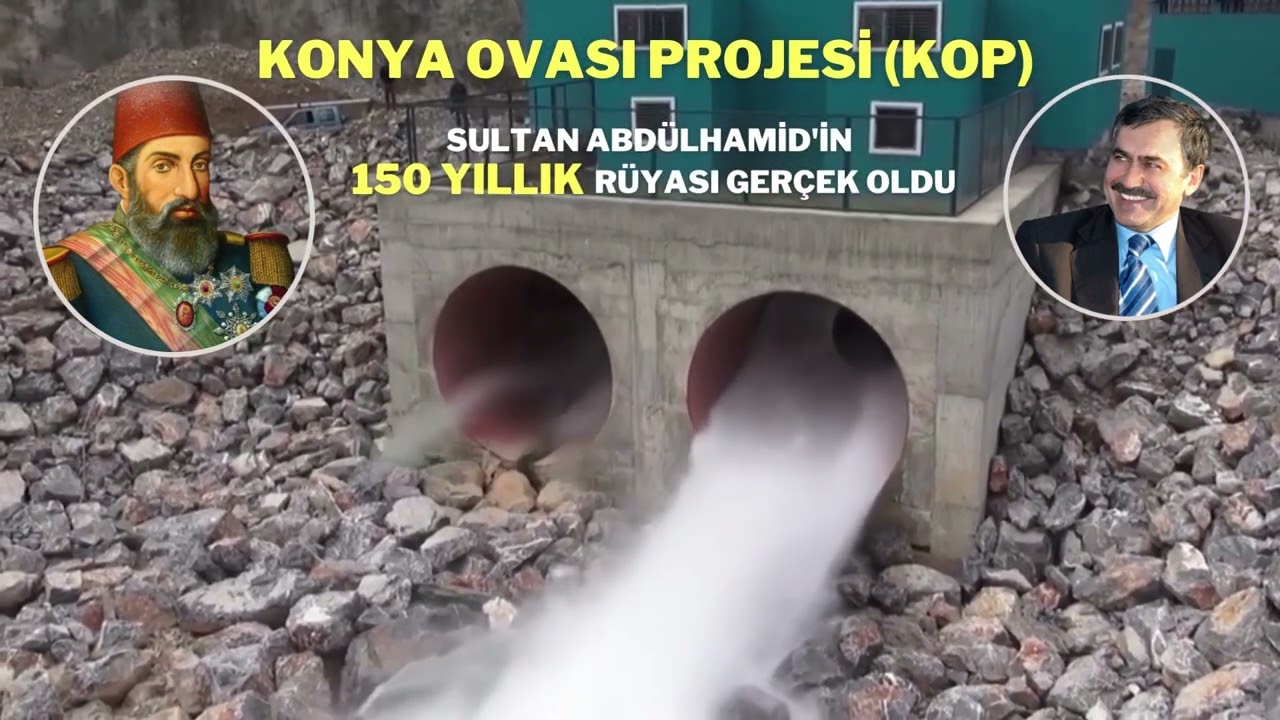 150 Yıllık Hayal ‘Konya Ovası Projesi’ Gerçek Oldu
