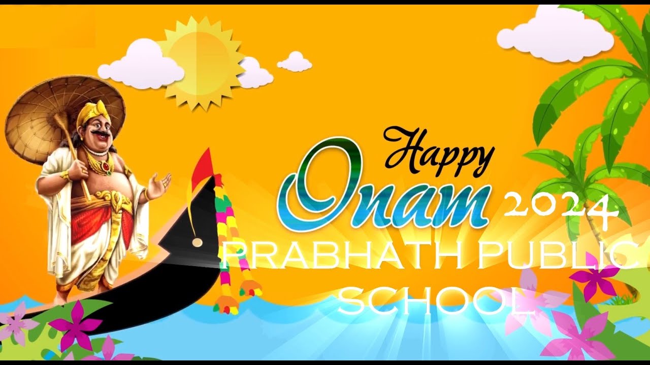 Onam Celebrations 2024 @ Prabhath Public School Udayamperoor