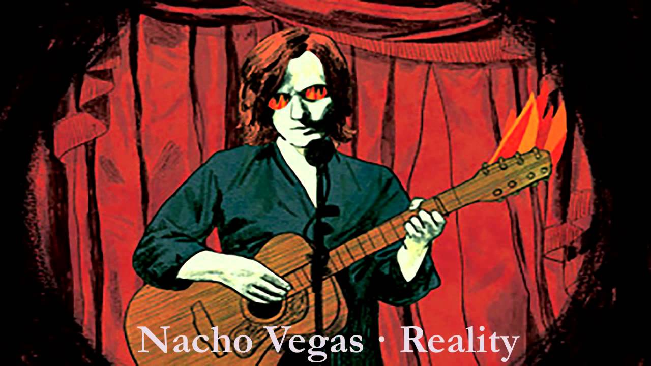 Nacho Vegas · Reality