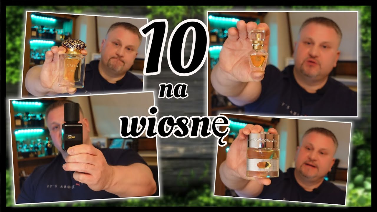 Kompletny zestaw 10ciu perfum na wiosnę - drogo i ekskluzywnie 🔥