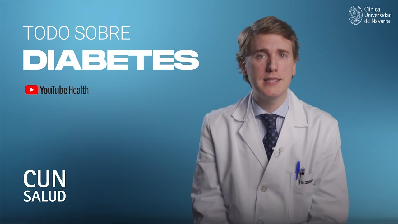 Diabetes mellitus. Tipos, síntomas, diagnóstico y tratamiento. Clínica Universidad de Navarra