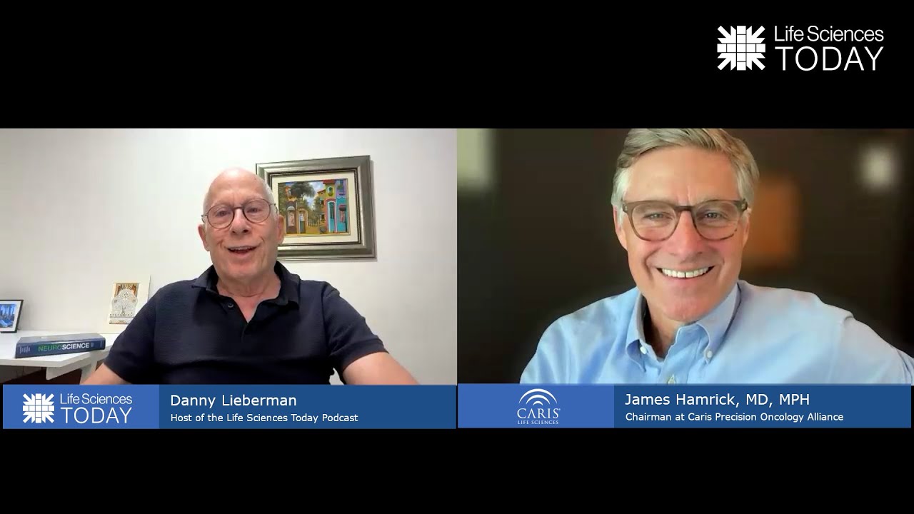 Precision Oncology Alliance with Caris Life Sciences - Life Sciences Today Podcast Episode 34