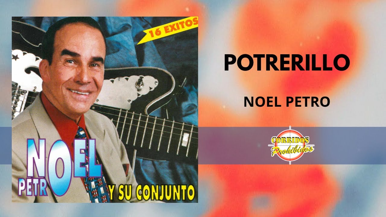 Potrerillo - Noel Petro | Música Tropical | Video Letra