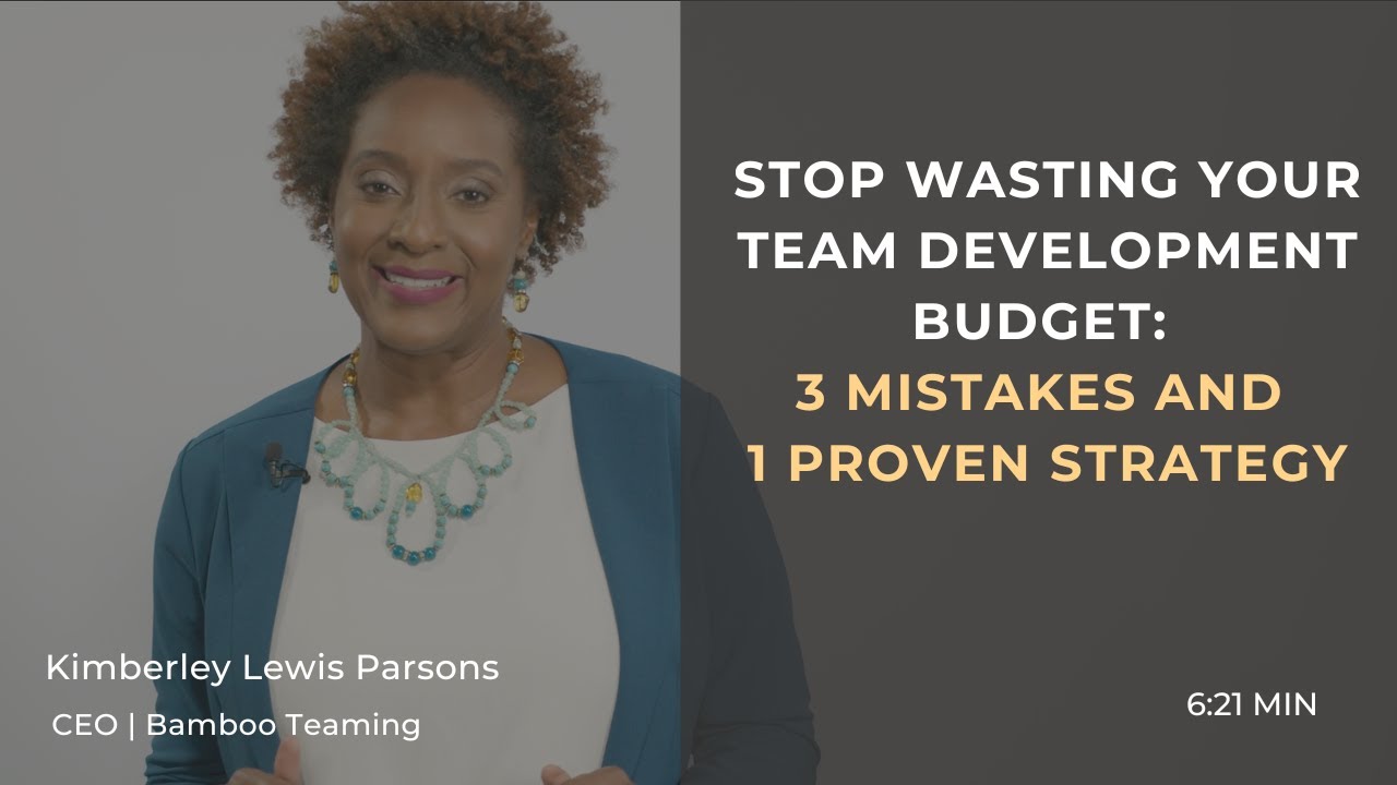 Stop Wasting Your Team Development Budget: 3 Mistakes and 1 Proven Strategy