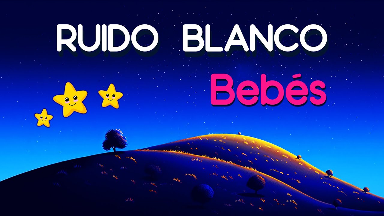Ruido Blanco Bebés 👶 Sonido Blanco para Dormir Bebés 👶 Sonido Blanco Bebés 👶 #3