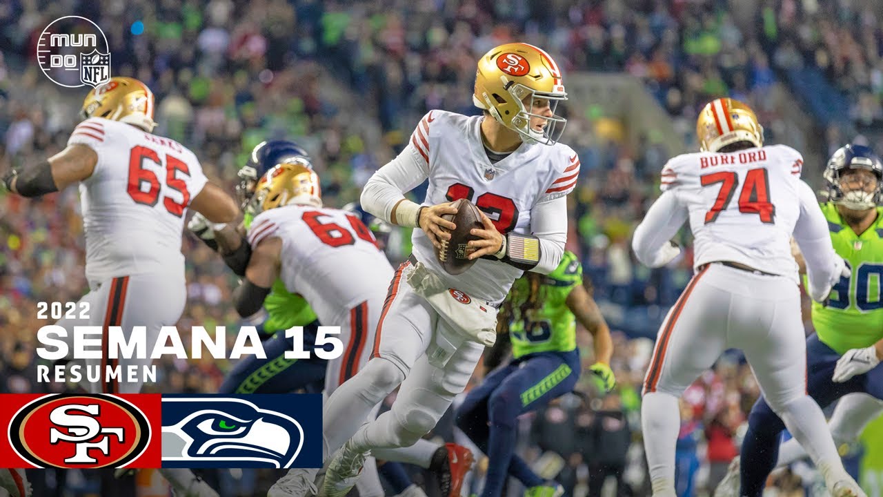 San Francisco 49ers  vs. Seattle Seahawks  | Semana 15 NFL 2022 | Resumen Highlights | 15 Dic, 22