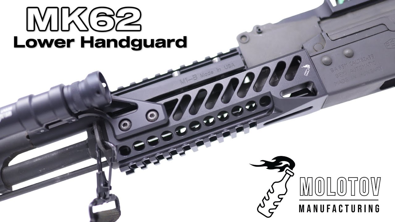 MK62 Lower Handguards by Molotov Manufacturing