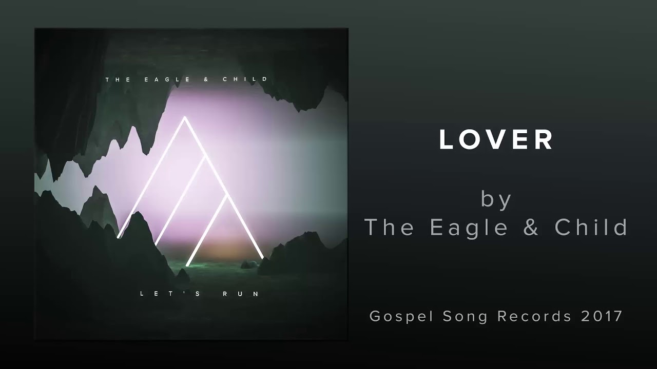 Lover - The Eagle & Child