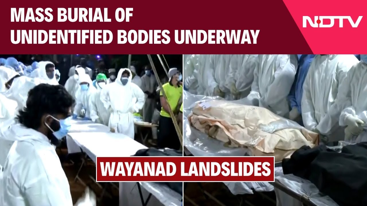 Wayanad Landslide Latest | Mass Burial Of Unidentified Bodies Underway In Wayanad