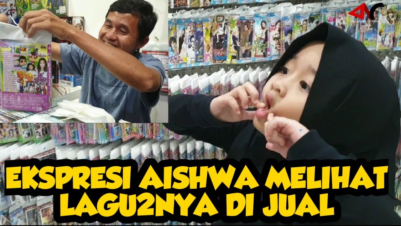 EKSPRESI AISHWA KE TOKO DVD YANG JUAL LAGU2NYA 😂