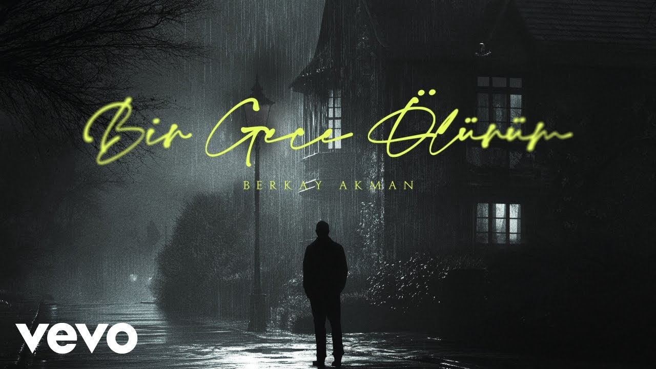 Berkay Akman - Bir Gece Ölürüm