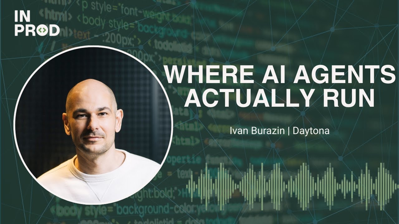 E65: Infrastructure for AI-First Teams with Ivan Burazin (Daytona)