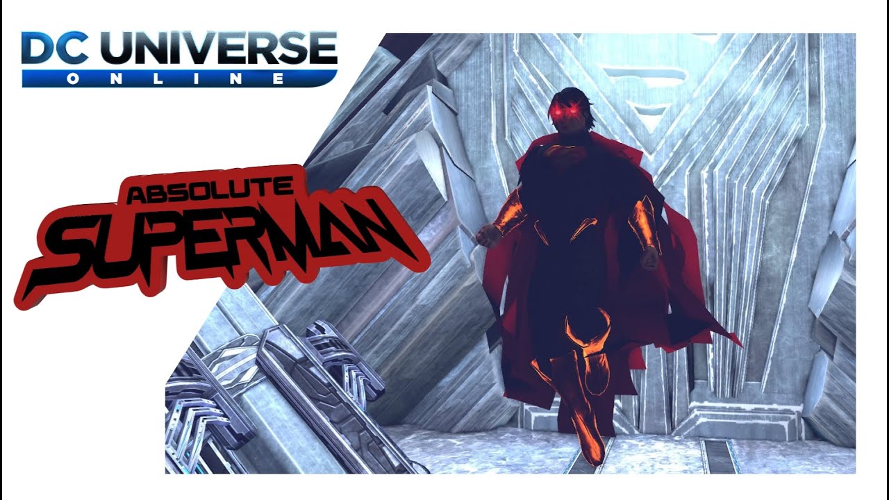 DCUO Styles: Absolute Superman