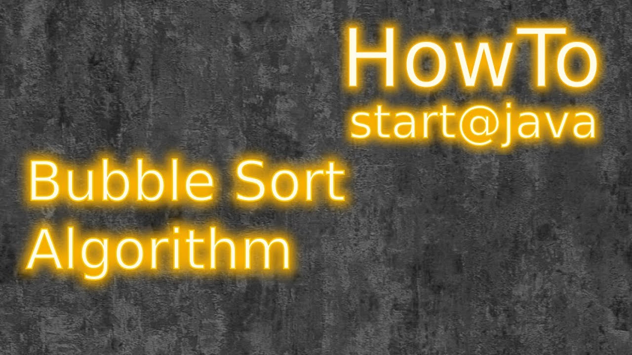 Java: Bubble Sort Algorithm
