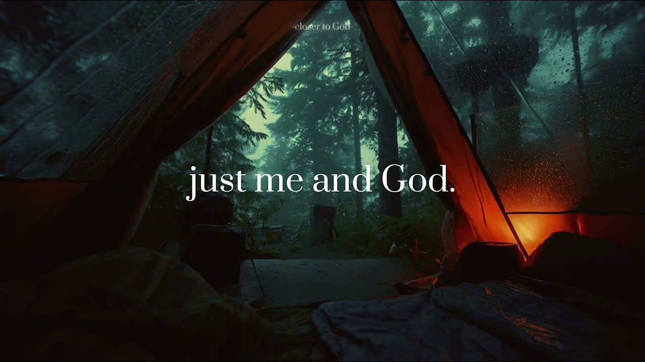 just me and God.