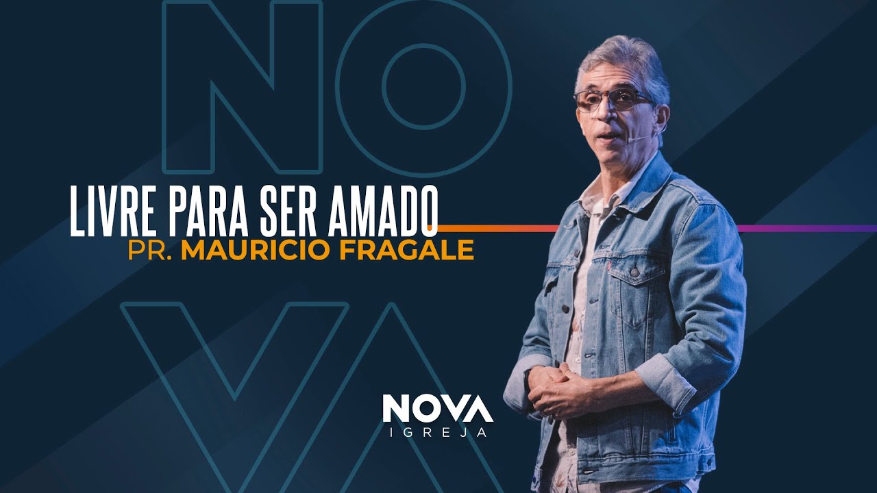NOVA | Livre para ser Amado | Mauricio Fragale