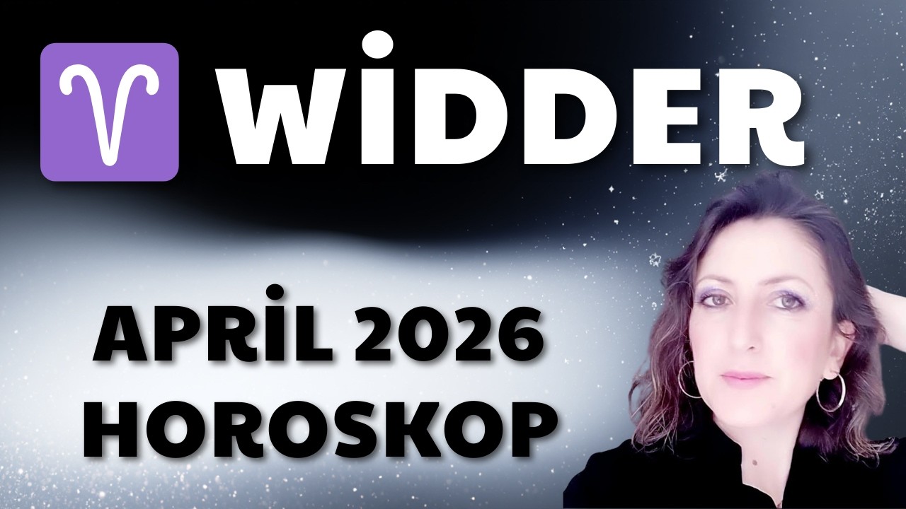 Widder-Horoskop April 2026 | Neue Möglichkeiten tun sich auf.