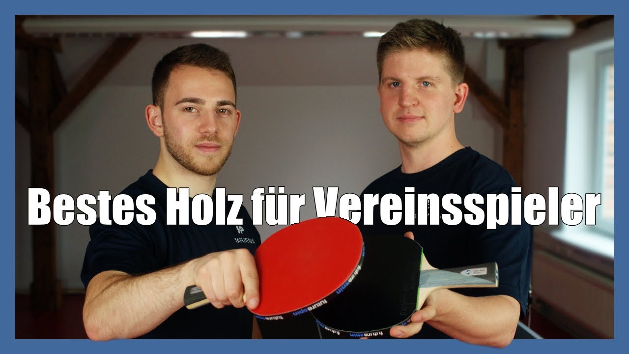Tischtennis Holz für Vereinsspieler