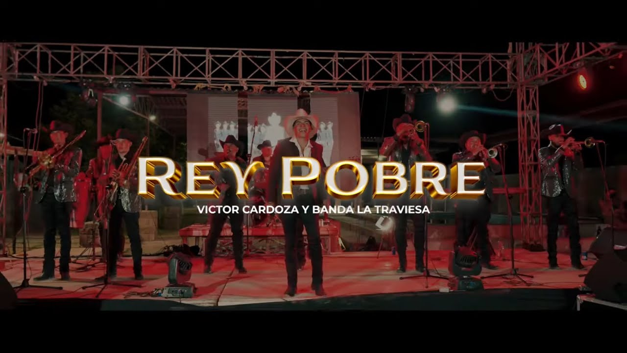 Rey Pobre - Victor Cardoza y Banda la traviesa