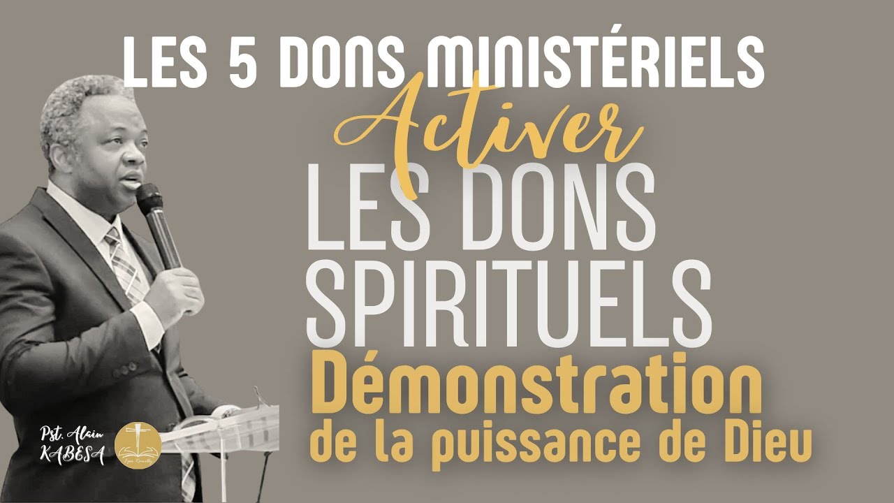 Démonstration de puissance - Les dons spirituels - Pst. Alain KABESA