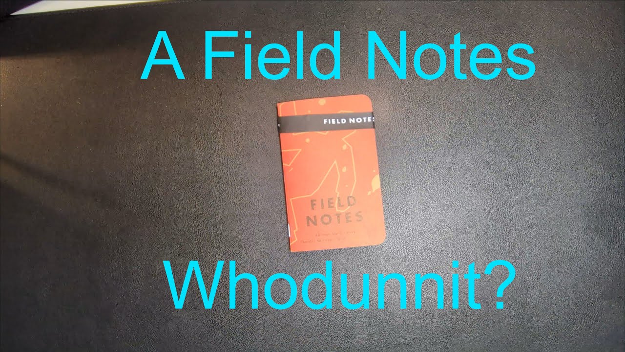 Field Notes Murder Mystery Edition [Spoiler alert]