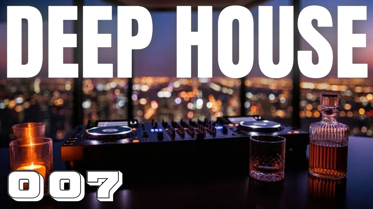 Deep House Mix for Work, Focus & Late Night Drives 🌃 🥃 ✨