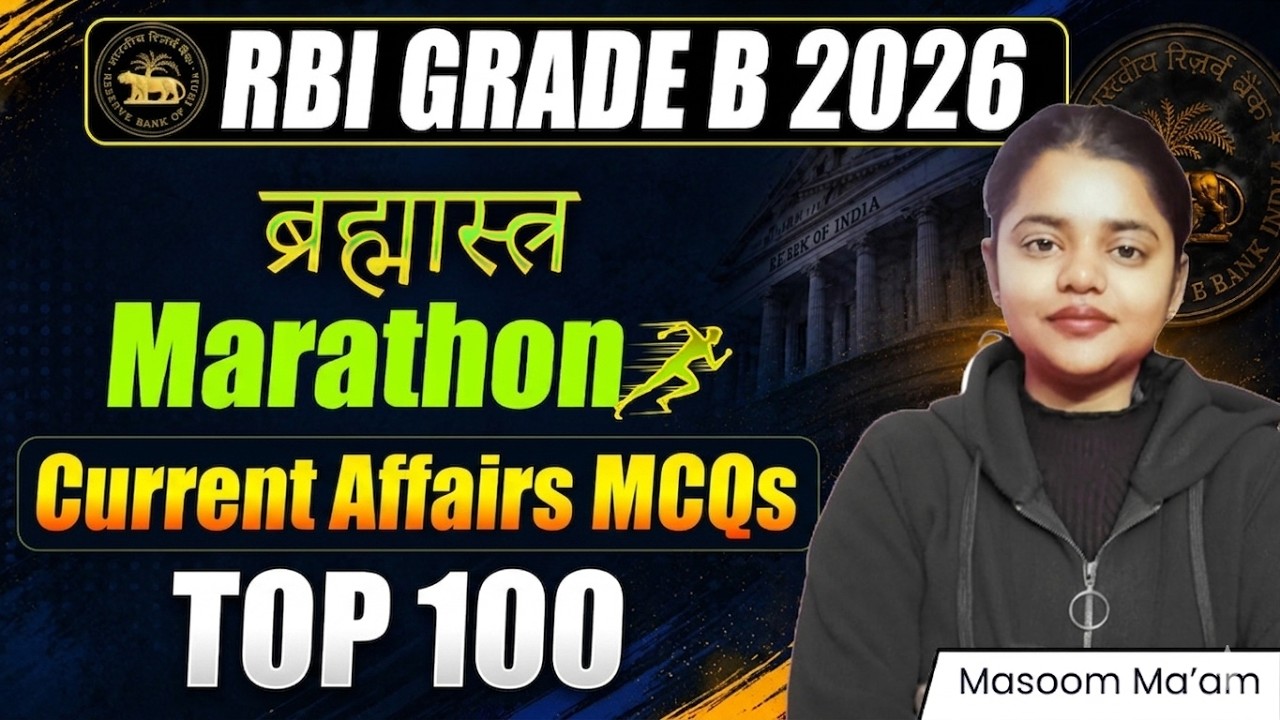 RBI Grade B 2026 CA Marathon | Top 100 Current Affairs for Phase 1| RBI Most Important CA Questions
