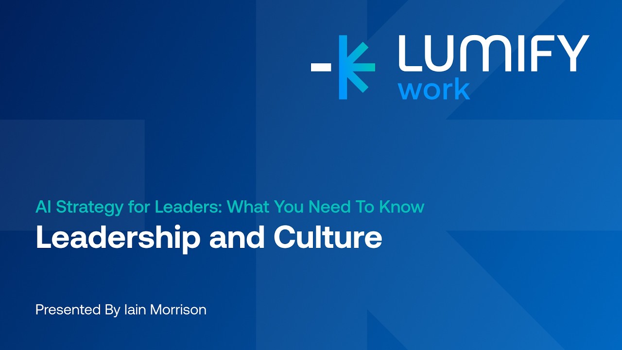 Microsoft AI Strategy Webinar | AI Leadership and Culture with Iain Morrison.