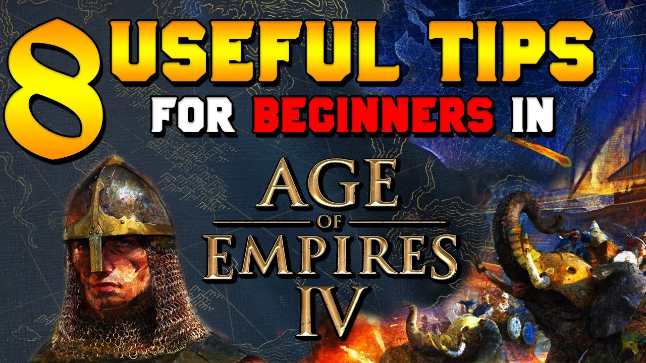 8 Useful Tips for Beginners in Age of Empires 4 (First Time Player Tips)