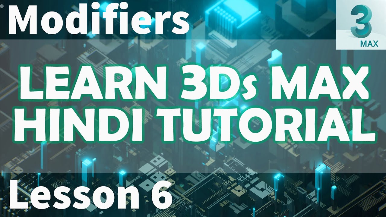 Learn 3D Max Tutorial in Hindi for Beginners | Lesson 6 | Modifiers | Allrounder Bhai