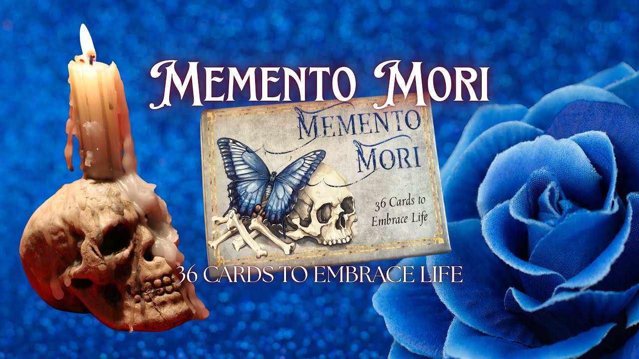 Memento Mori ~ 36 cards to embrace life
