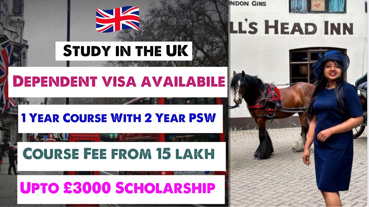 Study in the UK | Dependent Visa Available | 1 year course | 2 year PSW | Upto £3000 Scholarship 😎
