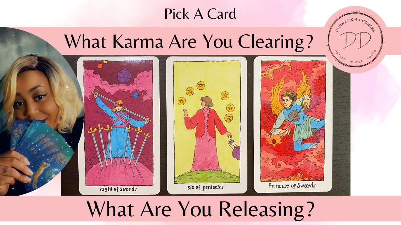 What Karma Are You Clearing? Pick A Card Reading