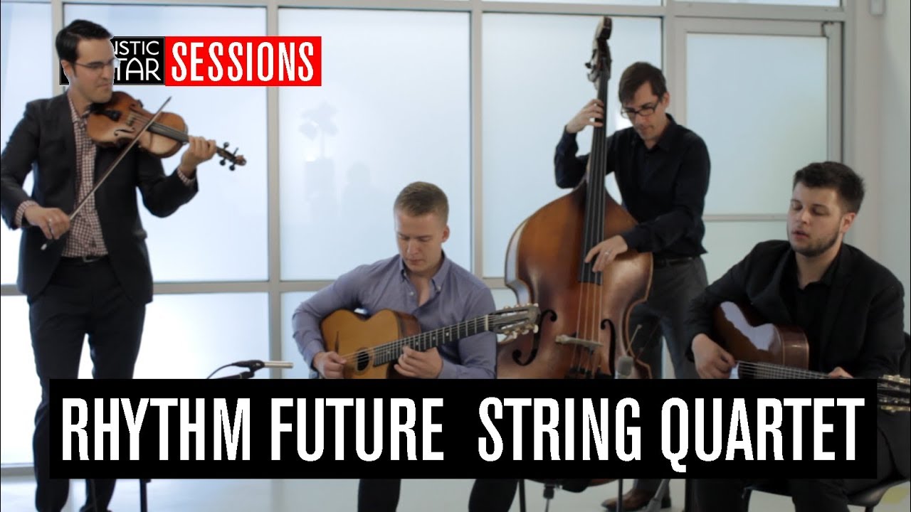 Acoustic Guitar Sessions: Rhythm Future Quartet  (2016)