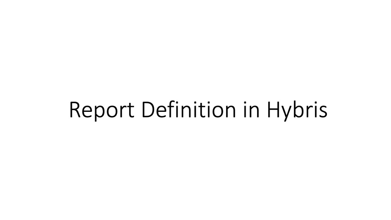 SAP Hybris - Generate Flexiblesearch Reports in Backoffice using 'Report Definition' Functionality