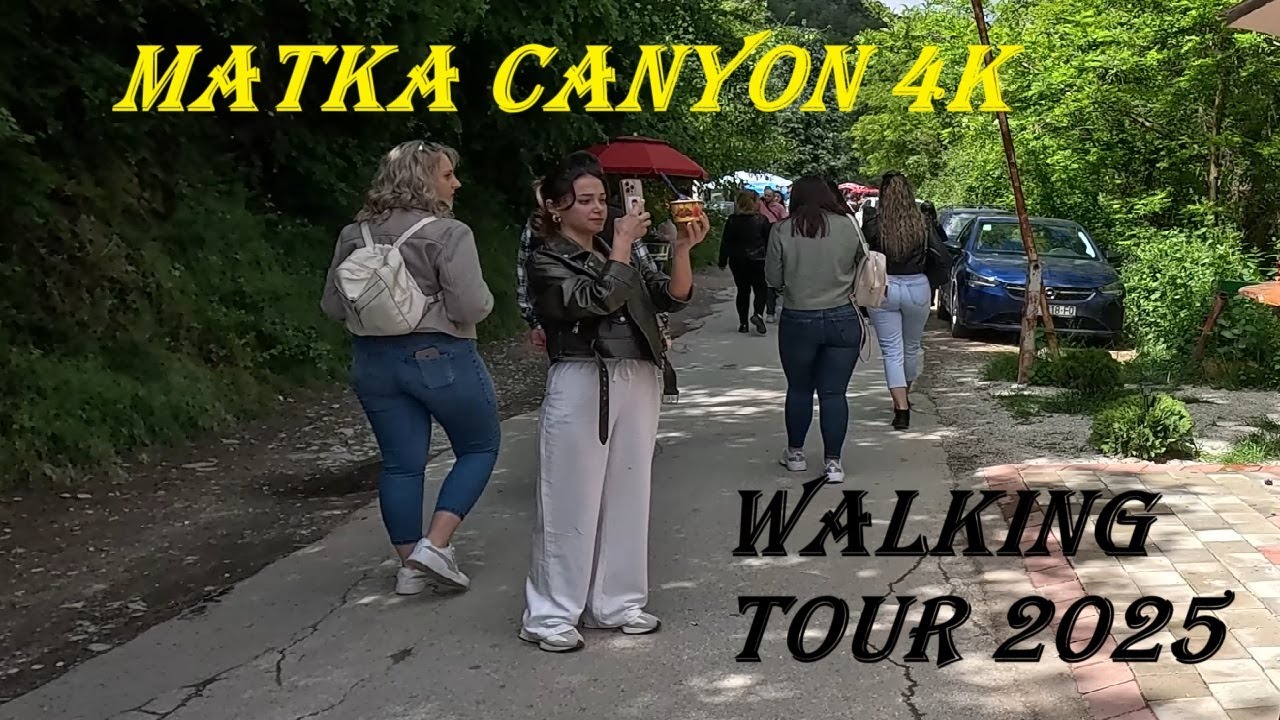 MATKA CANYON WALKING TOUR - SKOPJE MACEDONIA 4K - 60FPS | ПРОШЕТКА НИЗ КАЊОН МАТКА