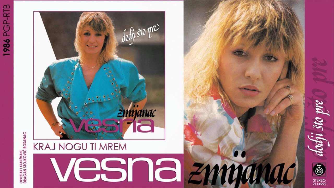 Vesna Zmijanac - Kraj nogu ti mrem - (Audio 1986)