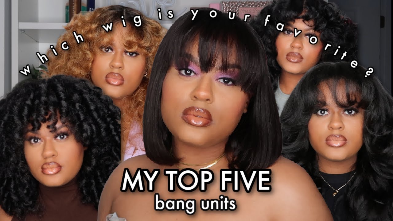 my top five bang units - synthetic wigs and a human hair option! | courtney jinean